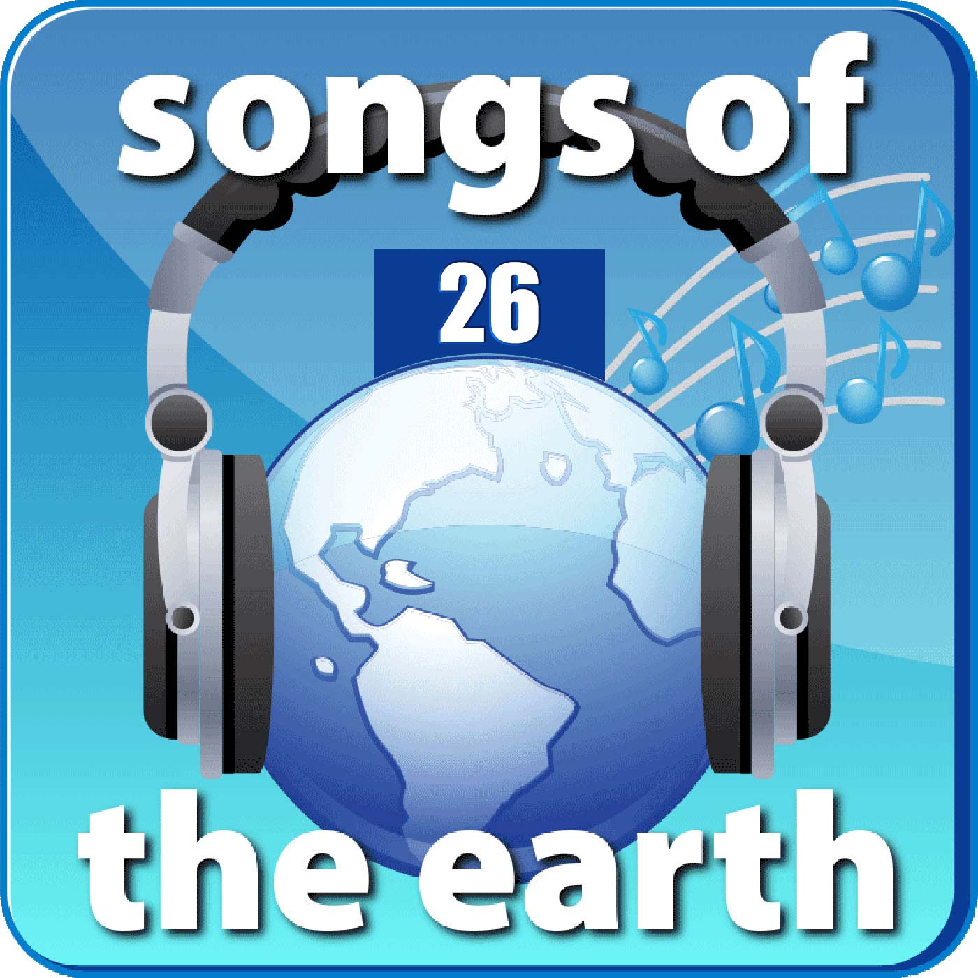 Songs of the Earth - Show 26 (Cover Songs) episode artwork